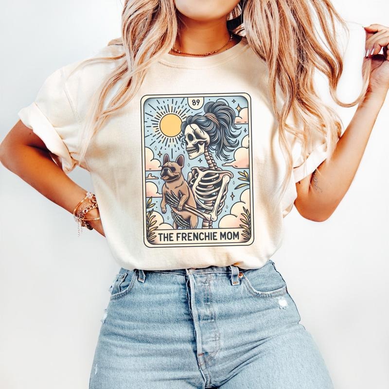 French Bulldog Shirt, Frenchie Dog Mom Tarot Card T-shirt, French Bulldog Skeleton Tee Hoodie, Sweatshirt | DripVista.com