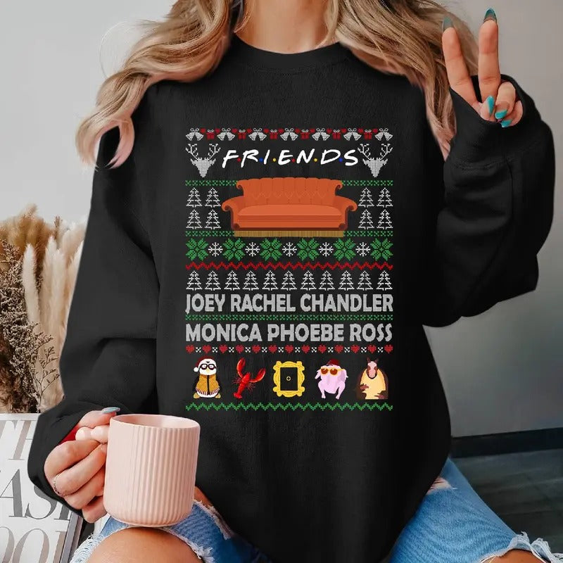 Friends Tv Show Sweatshirt, Friends Characters T Shirt, Joey Rechel Chandler Monica Phoebe Ross Ugly Sweater Shirt, Christmas Xmas Gifts