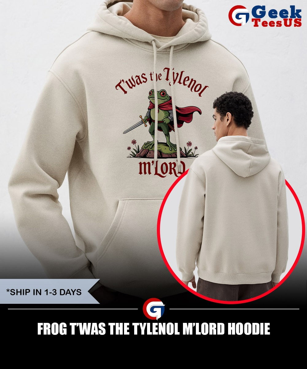 Frog T’was the Tylenol m’lord shirt