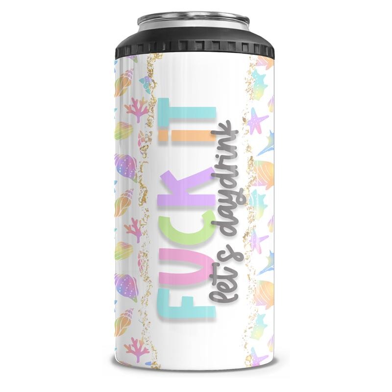 Fuck It, Let's Drink 4-in-1 Can Cooler Tumbler Combo T-Shirts, Hoodie, Sweatshirt | DripVista.com