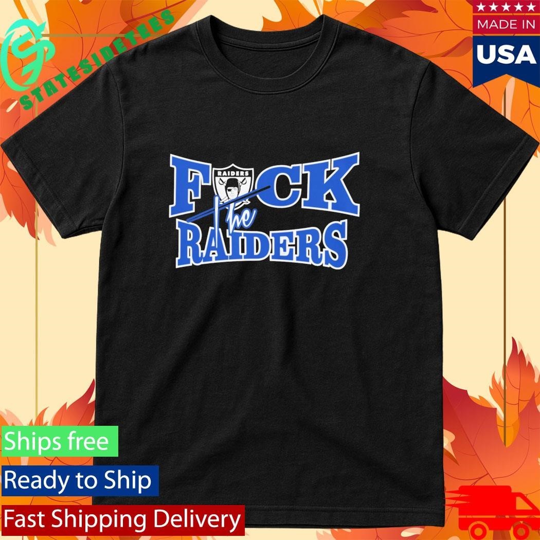 Fuck The Raiders Shirt
