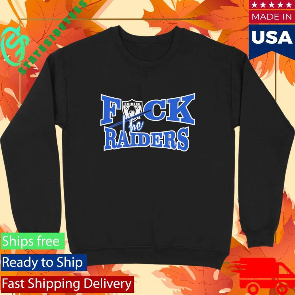 Fuck The Raiders Shirt
