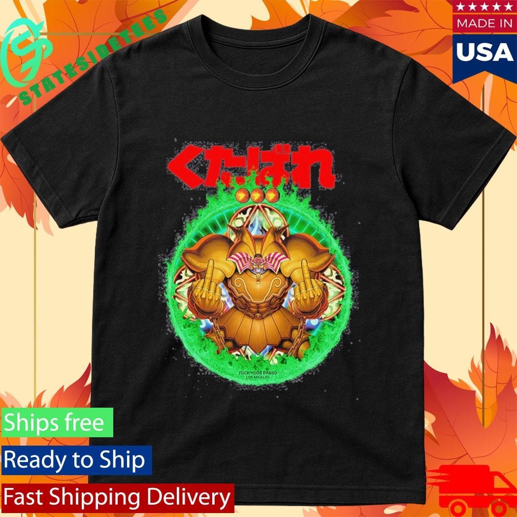Fuck Your Brand Exodia Shirt