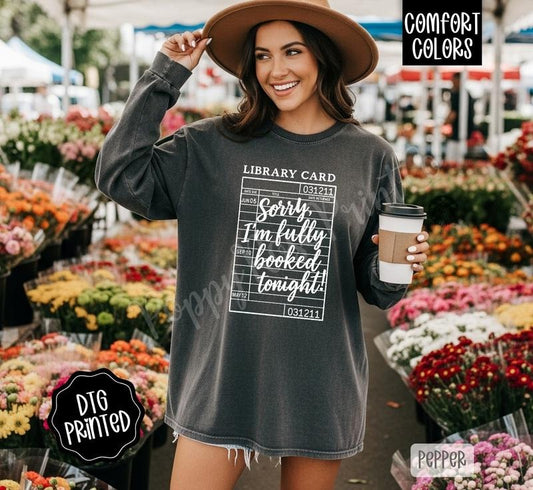 Fully Booked Tonight Comfort Colors Long Sleeve T-Shirt, Cute Women's Book Reading Tee