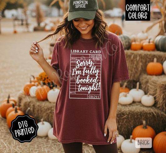 Fully Booked Tonight Comfort Colors, Trendy Women's Book Reading Tshirt