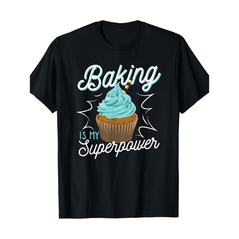 Fun baking is my superpower Delicious cupcake Baker 100% Cotton T-shirt Made in USA Hoodie, Sweatshirt | DripVista.com