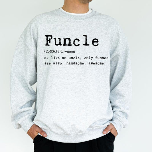 Funcle Definition Sweatshirt, Funny Uncle Crewneck, Uncle To Be Tops, New Uncle Sweater, Niece Nephew Gifts for Uncles, Classic Cotton Fabric Menswear