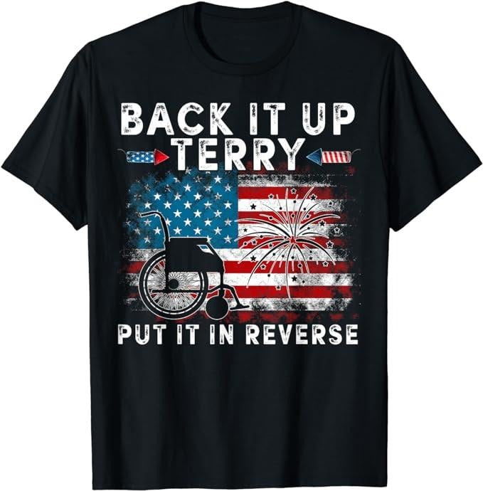 Funny 4th of July Shirts For Men, Back It Up Terry Put It In Reverse Firework 4th Of July T-Shirt Menswear Top Casual...