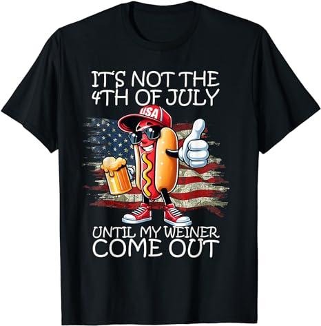 Funny 4th of July Shirts For Men, Its Not The 4th Of July Until My Weiner Comes Out Graphic T-Shirt Menswear Top Casual...