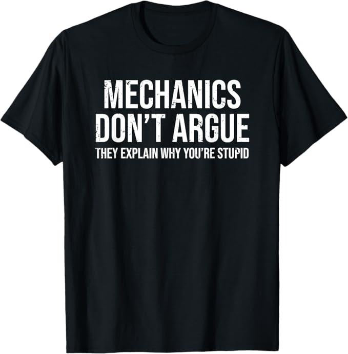 Funny Auto Mechanic Shirt, Mechanics Don't Argue Sarcasm T-Shirt - Menswear Casual Cotton Hoodie, Sweatshirt | DripVista.com