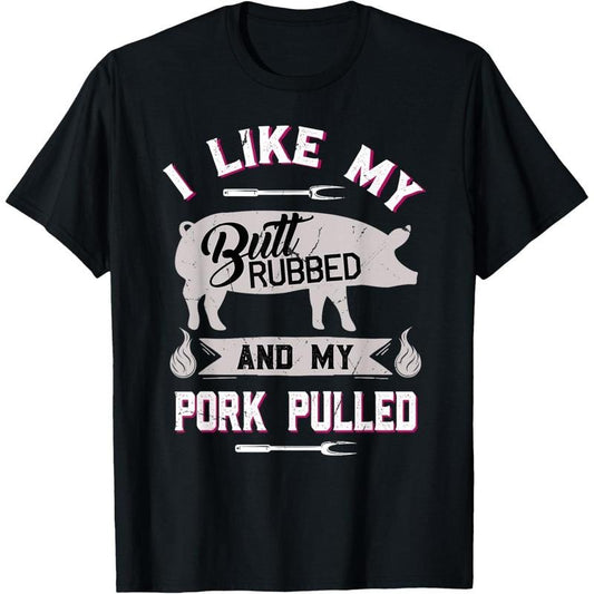 Funny BBQ Grilling Quote Pig Pulled Pork T-Shirt made in usa