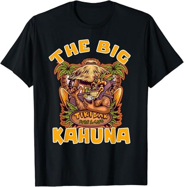 Funny Bar Shirts, The Big Kahuna Dad Hawaiian Beach Luau Tiki Bar T-Shirt Menswear Top