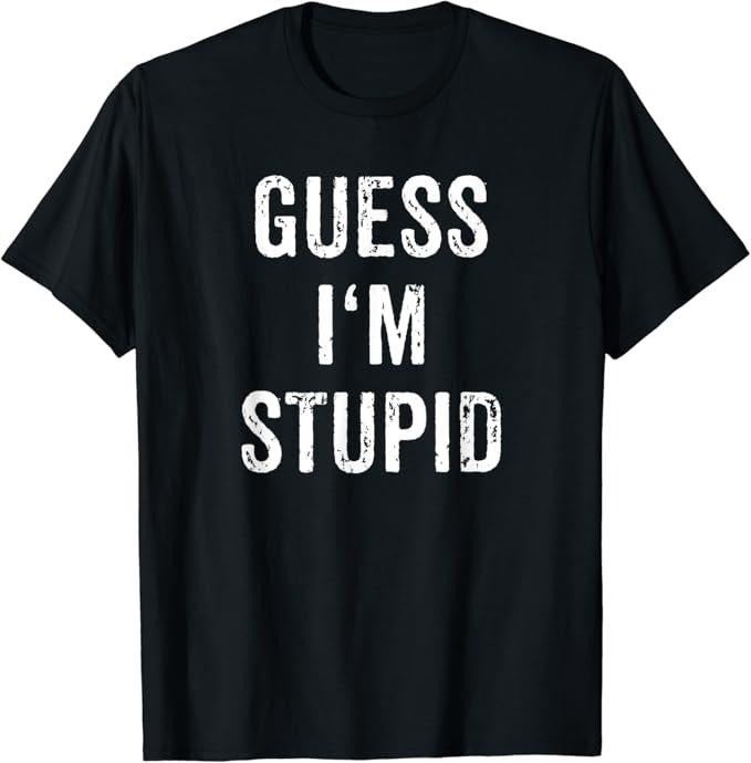 Funny Best Friend Shirts, Gift For Best Friend, I'm Stupid Couple Best Friend Matching Set T-Shirt Menswear Top Casual...