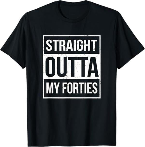Funny Birthday Shirts, Straight Outta My Forties Funny 50th Birthday T-Shirt- Menswear Top Hoodie, Sweatshirt | DripVista.com