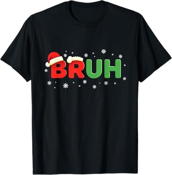 Funny Bruh Shirt, Bruh Funny Saying Meme Bro Christmas T-Shirt - Menswear Top Hoodie, Sweatshirt | DripVista.com