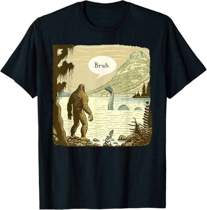 Funny Bruh Shirt, Funny Bigfoot Sasquatch Loch Ness Bruh T-Shirt - Menswear Top Hoodie, Sweatshirt | DripVista.com