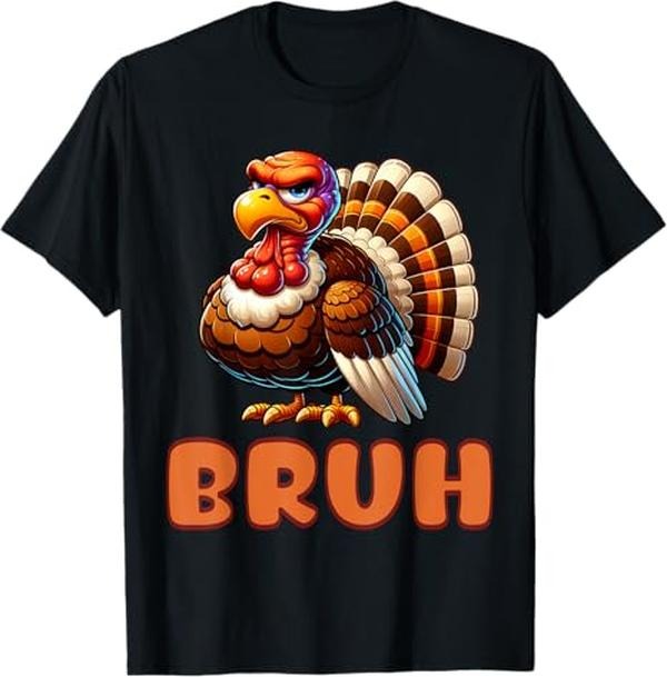 Funny Bruh Shirt, Funny Bruh Thanksgiving Meme Saying T-Shirt - Menswear Top Hoodie, Sweatshirt | DripVista.com