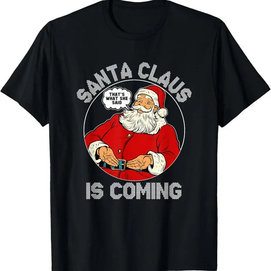 Funny Christmas - Santa is coming Ugly Sweater Party XMAS T-Shirt