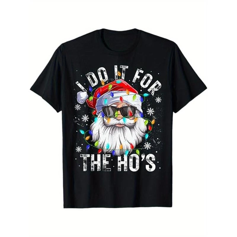 Funny Christmas Santa Claus I Do It For The Hos Cute Xmas T-Shirt, 100% Cotton, Gifts for Men Dad Husband Grandpa, S-XXXL, Black made in usa