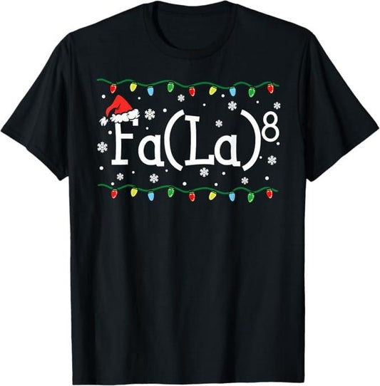 Funny Christmas Shirt, Christmas Gift, FA (LA)8 Funny Christmas Santa Fa La Math Teacher Student T-Shirt - Menswear Top