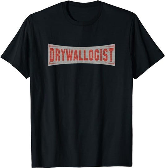 Funny Construction Work Shirts, Drywallologist Drywall Contractor, Drywall Finishe T Shirt Menswear Casual Cotton