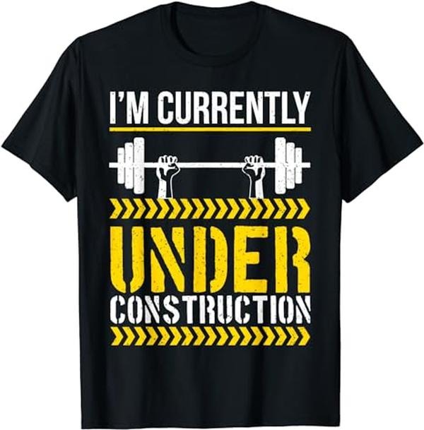 Funny Construction Work Shirts, I'm Currently Under Construction Funny Workout Gym T-Shirt Menswear Top Basic Casual Cotton