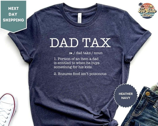 Funny Dad Definition Shirt Hoodie Sweater, Dad Tax Shirt, Tax Noun Shirt, Fathers Day Gift, Best Father Tee
