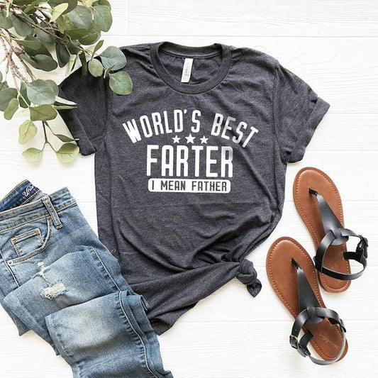 Funny Dad Shirt, Dad Birthday Gift, Dad Gift, Gift For Dad, Father Humor Shirt, Farter Father Tee, World's Best Farter I Mean Father  T-shirt, sweater and Hoodie