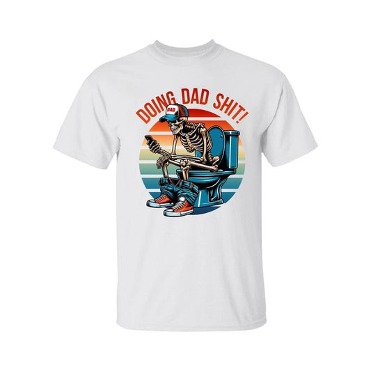 Funny Dad Shirt, Father's Day Gift, Daddy Birthday Tee, Gift For Dad, Daddy Tee, Husband Shirt, Skeleton Tee, Step Dad Shirt
