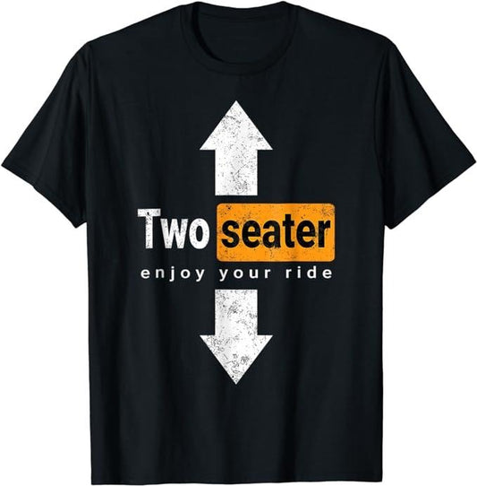 Funny Dark Humor Shirts For Men, Two Seater Naughty Dirty Adult Humor Funny Dad Joke T-Shirt Menswear Casual Cotton Smooth Top