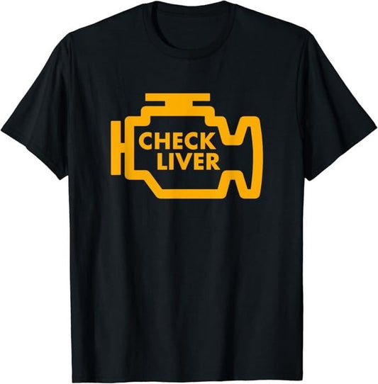 Funny Drinking Shirts, Check Liver Light Funny T-Shirt Menswear Top | Funny Shirts For Night Out Casual Classic