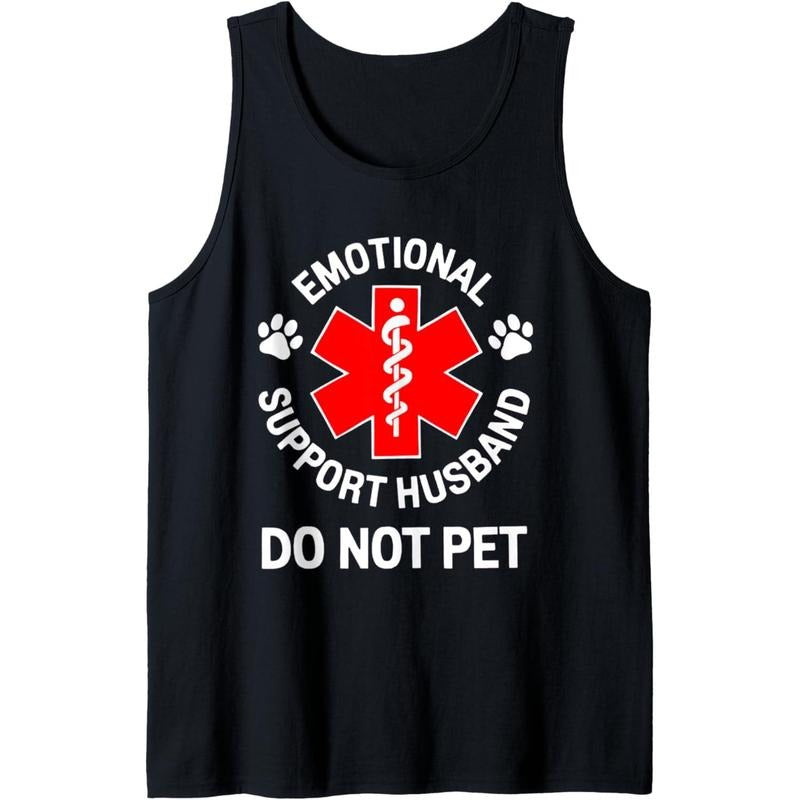 Funny Emotional Support Husband Do Not Pet For Women Men Tank Top T-Shirts, Hoodie, Sweatshirt | DripVista.com