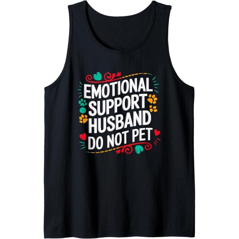 Funny Emotional Support Husband Do Not Pet For Women Men Tank Topstyle{n002}2 T-Shirts, Hoodie, Sweatshirt | DripVista.com