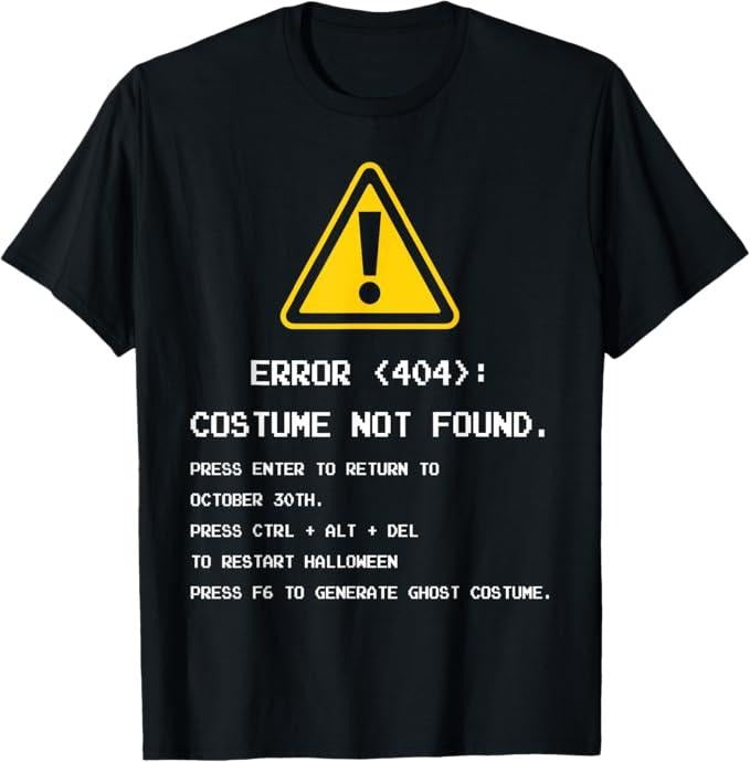 Funny Error 404 Costume Not Found Shirt, 404 Error Costume Not Found Nerdy Geek Funny Computer T-Shirt