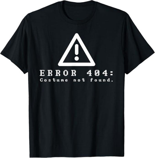 Funny Error 404 Costume Not Found Shirt, Error 404 Costume Not Found Funny Halloween Computer Geek T-Shirt - Menswear Top