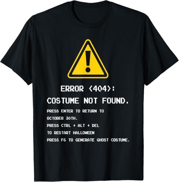 Funny Error 404 Costume Not Found Shirt, Halloween Costume Men Funny T-Shirt