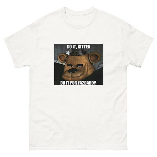 Funny FNAF T-shirt Freddy Faz Meme Five Night's