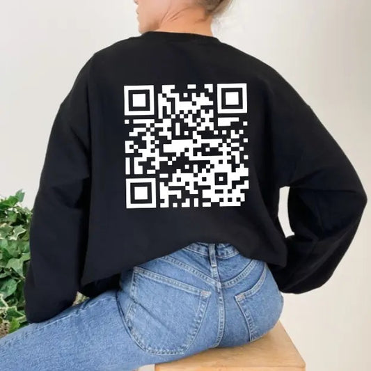 Funny FU QR Code Back Side Sweatshirt, QR Code Back Side Sweatshirt, Gifts, Gift For Her, Gift For Him, Classic Fabric Top Clothing Cotton