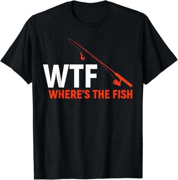 Funny Fishing Shirts, Where's The Fish T-Shirt Cotton Fashion Hoodie, Sweatshirt | DripVista.com
