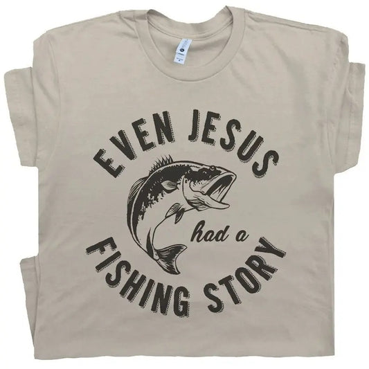 Funny Fishing T Shirt Gift For Cool Christian Fisherman Jesus Story Tee Shirts With Witty Saying Bible Verse Fly Fishing Lure Graphic Humor