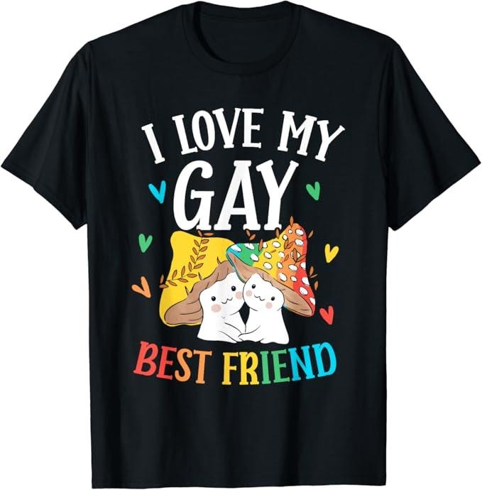 Funny Friend Shirts, Gift For Gay Best Friend, I Love My Gay Best Friend Pride Proud Rainbow Lgbtq T-Shirt Top Casual...