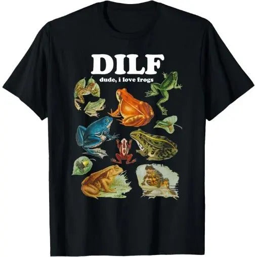 Funny Frog Pun Dude I Love Frog DILF Cottagecore Aesthetic T-Shirt Made in USA