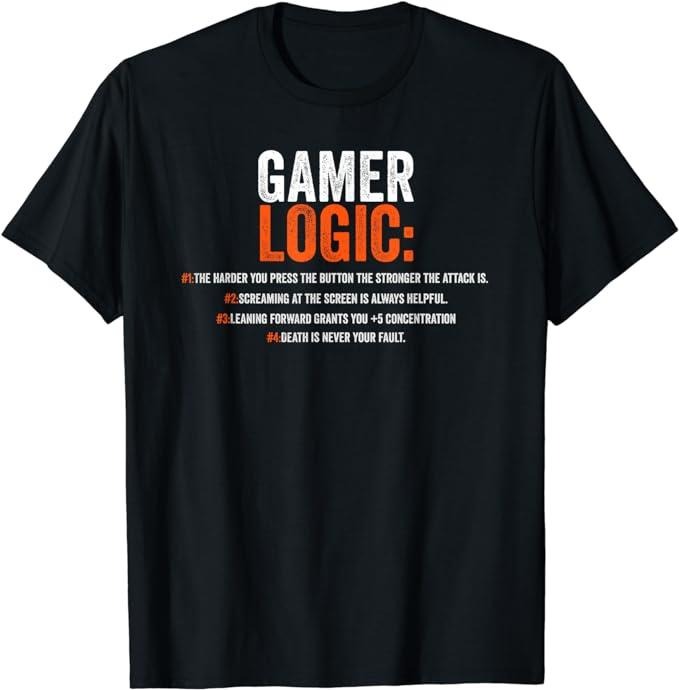 Funny Gamer Shirts, Special Gifts For Gamers, Gamer Logic, Funny Video Gamer Behavior Graphic Tee T-Shirt Menswear Top...