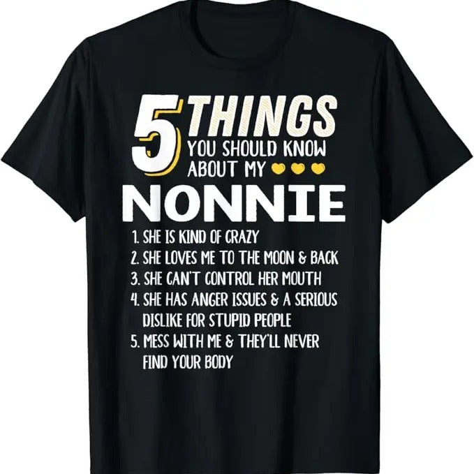 Funny Grandma Shirt, Gift For Grandmother, Funny 5 Things Grandma Nonnie Gift Idea T-Shirt Casual Cotton Top Hoodie,...