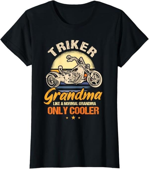 Funny Grandma Shirt, Gift For Grandmother, Funny Triker Grandma Motorcycle Trike Design Women T-Shirt Casual Cotton Top