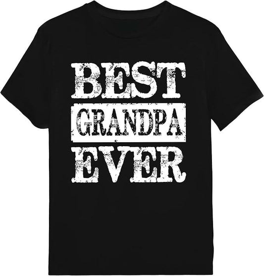 Funny Grandpa Shirt, Gift For Grandfather, Best Grandpa Ever T-Shirt Menswear Casual Cotton Top