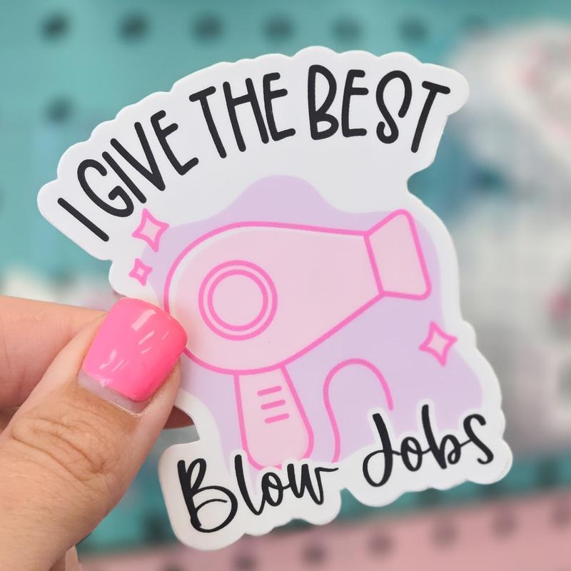 Funny I Give The Best Blow Jobs Sticker T-Shirts, Hoodie, Sweatshirt | DripVista.com