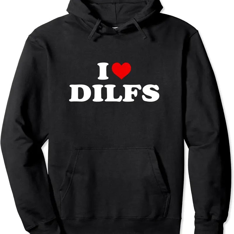 Funny I Love DILFs, I heart DILFs Red Heart Cool Hoodie | Unisex Hooded Sweatshirt T-Shirts | DripVista.com
