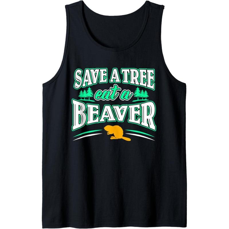 Funny Inappropriate Save A Tree Eat A Beaver Cunnilingus Tank Top T-Shirts, Hoodie, Sweatshirt | DripVista.com