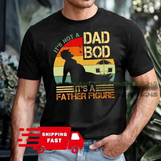 Funny It's Not A Dad Bod It's A Father Figure Retro Vintage T-Shirt,  Father Figure T-Shirt, Fun Dad Gift, Gift for Dads